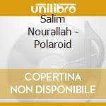 Salim Nourallah - Polaroid cd