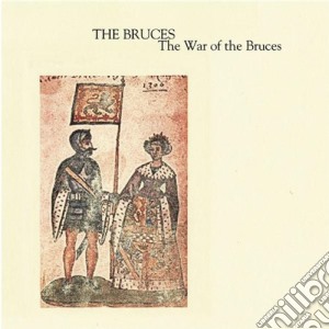 Bruces - War Of The Bruces cd musicale di Bruces