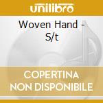Woven Hand - S/t cd