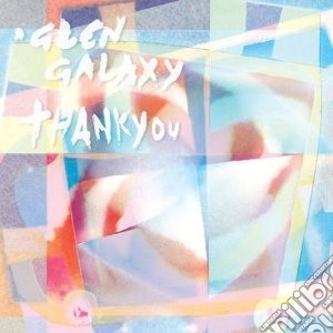 Glen Galaxy - Thank You cd musicale di Glen Galaxy