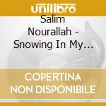 Salim Nourallah - Snowing In My Heart cd
