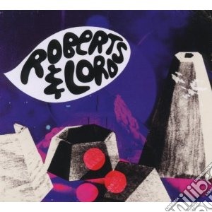 Roberts & Lord - Eponymous cd musicale di Roberts & lord