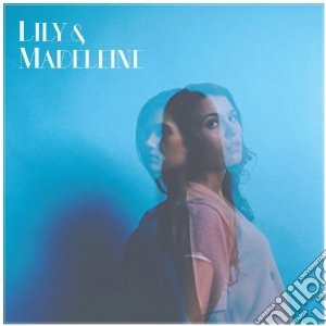 (LP Vinile) Lily & Madeleine - Lily & Madeleine lp vinile di Lily & madeleine