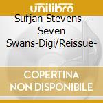 Sufjan Stevens - Seven Swans-Digi/Reissue- cd
