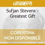 Sufjan Stevens - Greatest Gift cd