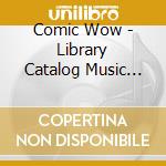 Comic Wow - Library Catalog Music Series Music For Mysteries Of Mind Space And Time cd