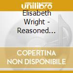 Elisabeth Wright - Reasoned Madness (Harpsichord Music Of Johann Sebastian Bach) cd musicale di Elisabeth Wright