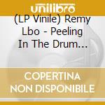 (LP Vinile) Remy Lbo - Peeling In The Drum & Comical Cheating vinile