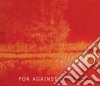 For Against - Black Soap cd