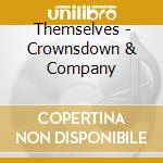 Themselves - Crownsdown & Company cd