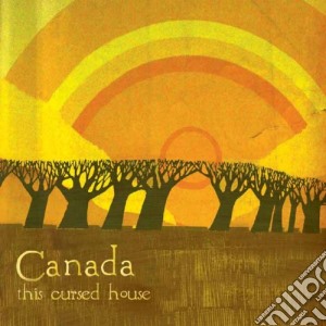 Canada - This Cursed House cd musicale di Canada