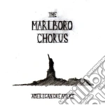 Marlboro Chorus - American Dreamers cd
