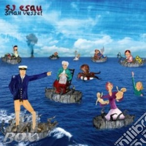 Sj Esau - Small Vessel cd musicale di Esau Sj