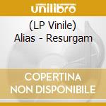 (LP Vinile) Alias - Resurgam vinile