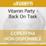 Vitamin Party - Back On Task