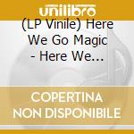 (LP Vinile) Here We Go Magic - Here We Go Magic lp vinile di Here We Go Magic
