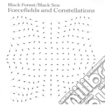 Black Forest Black Sea - Forcefields And Costellations cd
