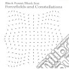 Black Forest Black Sea - Forcefields And Costellations cd