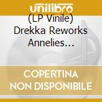 (LP Vinile) Drekka Reworks Annelies Monser - Verjaardag