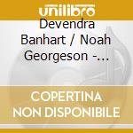 Devendra Banhart / Noah Georgeson - Refuge cd