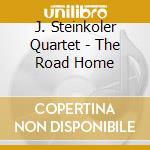 J. Steinkoler Quartet - The Road Home cd