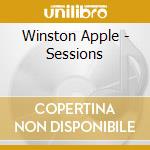 Winston Apple - Sessions cd musicale di Winston Apple