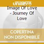 Image Of Love - Journey Of Love cd
