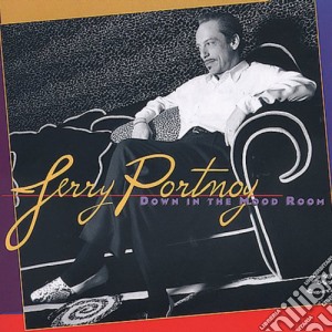 Jerry Portnoy - Down In The Mood Room cd musicale di Jerry Portnoy