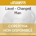 Lavel - Changed Man cd