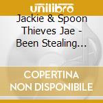 Jackie & Spoon Thieves Jae - Been Stealing The Covers cd