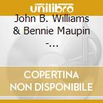 John B. Williams & Bennie Maupin - Maupin/Williams Project Live At Club Rhapsody Okinawa cd