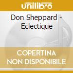 Don Sheppard - Eclectique cd