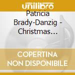 Patricia Brady-Danzig - Christmas Magic cd