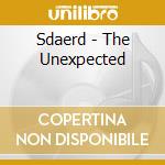 Sdaerd - The Unexpected cd