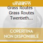 Grass Routes - Grass Routes Twentieth Anniversary cd