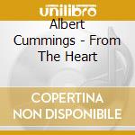 Albert Cummings - From The Heart cd