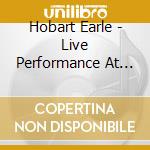 Hobart Earle - Live Performance At Musikverein Vienna cd