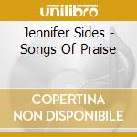 Jennifer Sides - Songs Of Praise cd