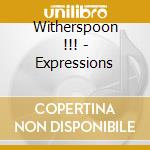 Witherspoon !!! - Expressions cd