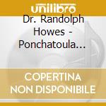 Dr. Randolph Howes - Ponchatoula Strawberry Salute cd musicale di Dr. Randolph Howes