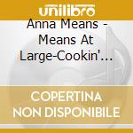 Anna Means - Means At Large-Cookin' Around cd