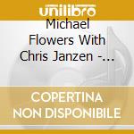 Michael Flowers With Chris Janzen - Identified cd