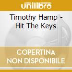 Timothy Hamp - Hit The Keys cd