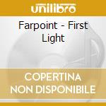 Farpoint - First Light cd