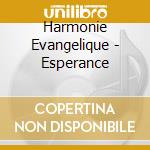 Harmonie Evangelique - Esperance cd