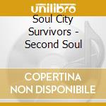 Soul City Survivors - Second Soul cd