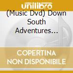(Music Dvd) Down South Adventures Heavy Hittaz 1 cd