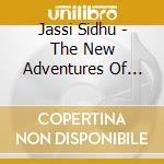 Jassi Sidhu - The New Adventures Of Jassi Sidhu cd