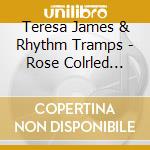 Teresa James & Rhythm Tramps - Rose Colrled Glasses Vol. 1 cd