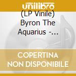 (LP Vinile) Byron The Aquarius - Ambrosia (2 Lp) lp vinile